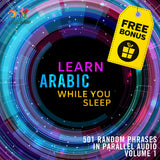 Arabic Parallel Audio - Learn Arabic with 501 Random Phrases using Parallel Audio - Volume 1