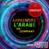 Arabe audio en parallèle - Facilement apprendre l'arabe avec 1042 phrases en audio en parallèle - Partie 1 & 2