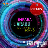 Audio Parallelo Arabo - Impara l'arabo con 501 Frasi utilizzando l'Audio Parallelo - Volume 1