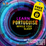 Portuguese Parallel Audio - Learn Portuguese with 501 Random Phrases using Parallel Audio - Volume 2