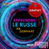 Russe audio en parallèle - Facilement apprendre le russe avec 501 phrases en audio en parallèle - Partie 1