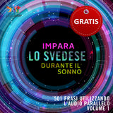 Audio Parallelo Svedese - Impara lo svedese con 501 Frasi utilizzando l'Audio Parallelo - Volume 1