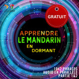Mandarin audio en parallèle - Facilement apprendre le mandarin avec 1042 phrases en audio en parallèle - Partie 1 & 2