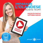 Imparare l'Olandese - Lettura Facile - Ascolto Facile - Testo a Fronte: Olandese Corso Audio Num. 1