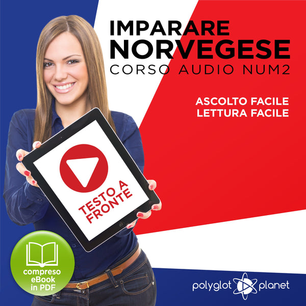Imparare il norvegese - Lettura facile | Ascolto facile | Testo a fronte: Norvegese corso audio num. 2