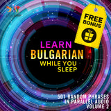 Bulgarian Parallel Audio - Learn Bulgarian with 501 Random Phrases using Parallel Audio - Volume 2