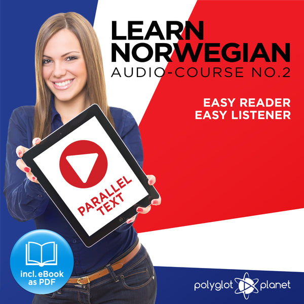 Learn Norwegian  - Audio-Course  No.2 - Easy Reader | Easy Listener