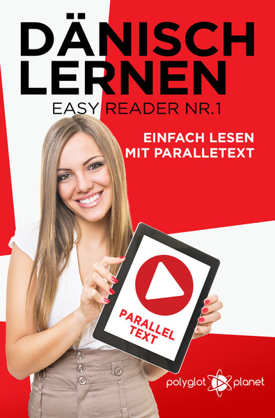 Dänisch Lernen - Easy Reader Nr. 1 - Einfach Lesen mit Paralleltext [eBook]
