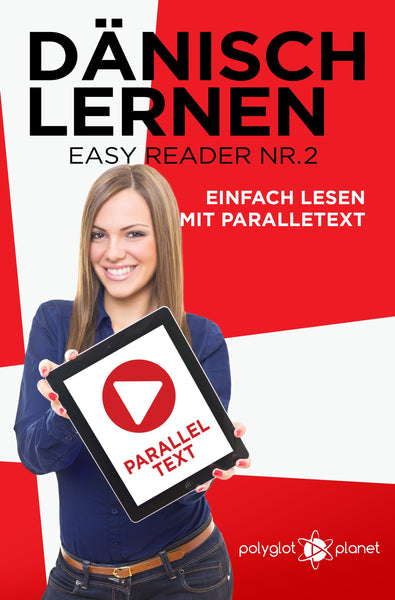 Dänisch Lernen - Easy Reader Nr. 2 - Einfach Lesen mit Paralleltext [eBook]