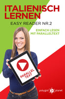 Italienisch Lernen - Easy Reader Nr. 2 - Einfach Lesen mit Paralleltext [eBook]