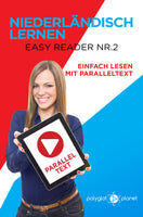 Niederländisch Lernen - Easy Reader Nr. 2 - Einfach Lesen mit Paralleltext [eBook]