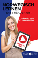 Norwegisch Lernen - Easy Reader Nr. 1 - Einfach Lesen mit Paralleltext [eBook]