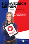 Norwegisch Lernen - Easy Reader Nr. 2 - Einfach Lesen mit Paralleltext [eBook]