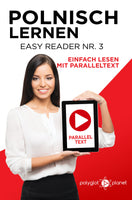 Polnisch Lernen - Easy Reader Nr. 3 - Einfach Lesen mit Paralleltext [eBook]