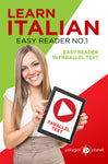 Learn Italian  - Easy Reader No.1 - Easy Reader in Parallel Text