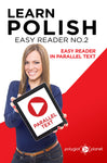 Learn Polish  - Easy Reader No.2 - Easy Reader in Parallel Text