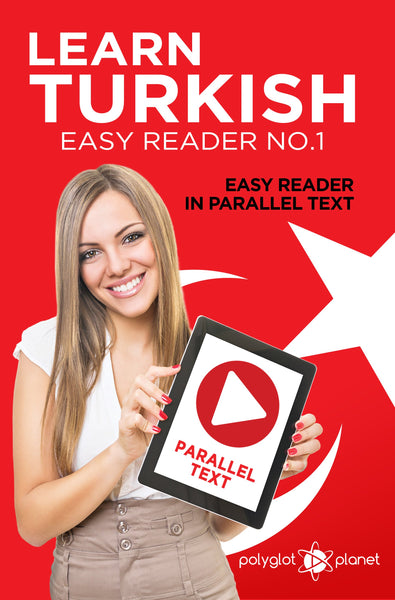 Learn Turkish  - Easy Reader No.1 - Easy Reader in Parallel Text