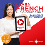 Learn French  - Audio-Course  No.3 - Easy Reader | Easy Listener