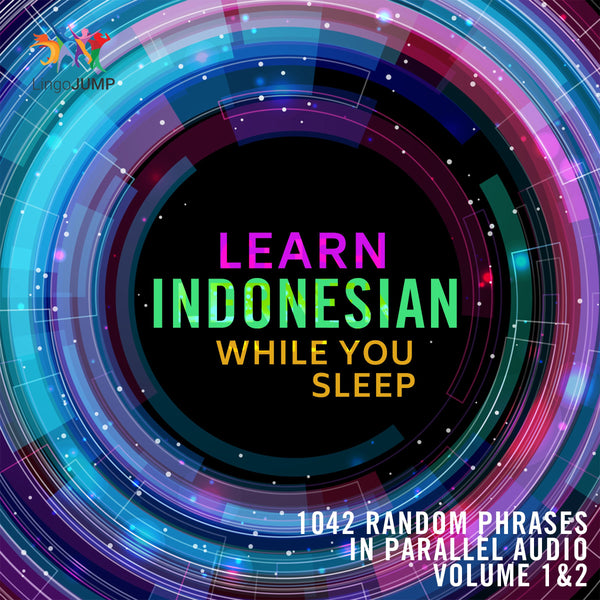 Learn Indonesian while you sleep - Volume 1&2