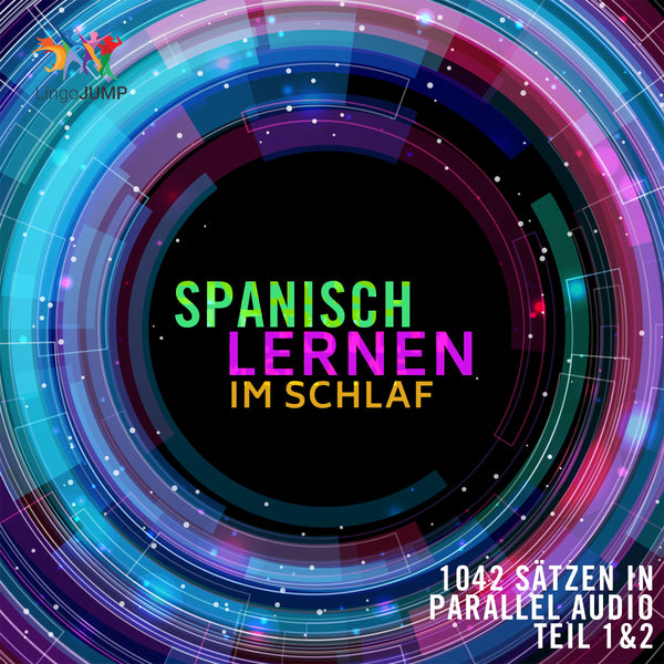 Spanisch Lernen im Schlaf - 1042 Sätzen in Parallel Audio - Teil 1&2