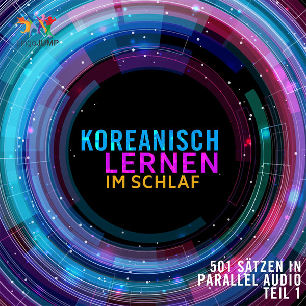 Koreanisch Lernen im Schlaf - 501 Sätzen in Parallel Audio - Teil 1