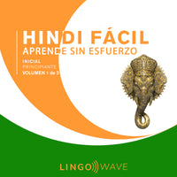 Hindi Fácil - Aprende Sin Esfuerzo - Principiante inicial - Volumen 1 de 3