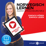 Norwegisch Lernen: Einfach Lesen - Einfach Hören - Paralleltext [Norwegisch Audio-Sprachkurs Nr. 2] Der Norwegisch Easy Reader - Easy Audio Sprachkurs