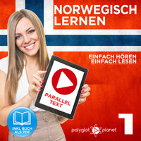 Norwegisch Lernen: Einfach Lesen - Einfach Hören - Paralleltext [Norwegisch Audio-Sprachkurs Nr. 1] Der Norwegisch Easy Reader - Easy Audio Sprachkurs