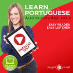 Learn Portuguese  - Audio-Course  No.2 - Easy Reader | Easy Listener