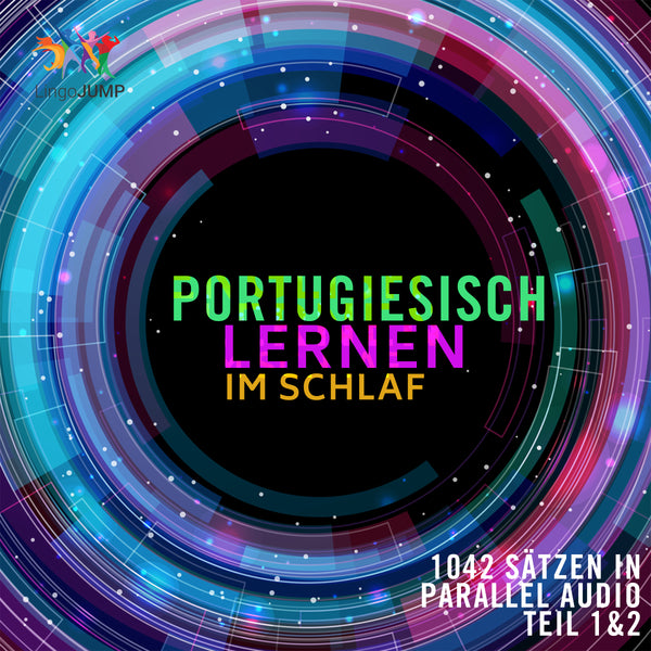 Portugiesisch Lernen im Schlaf - 1042 Sätzen in Parallel Audio - Teil 1&2