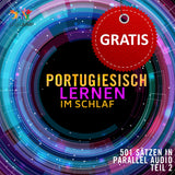 Portugiesisch Parallel Audio - Einfach Portugiesisch lernen mit 501 Sätzen in Parallel Audio - Teil 2