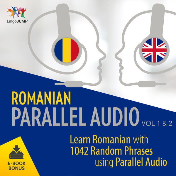 Romanian Parallel Audio - Learn Romanian with 1042 Random Phrases using Parallel Audio - Volume 1&2