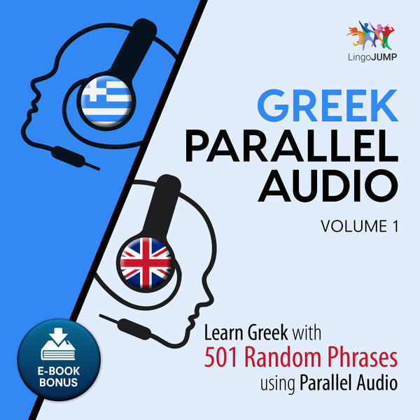 Greek Parallel Audio - Learn Greek with 501 Random Phrases using Parallel Audio - Volume 1