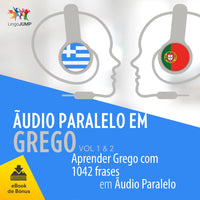 Áudio Paralelo em Grego - Aprender Grego com 1042 Frases em Áudio Paralelo - Volume 1 & 2