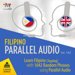 Filipino [Tagalog] Parallel Audio - Learn Filipino with 1042 Random Phrases using Parallel Audio - Volume 1&2