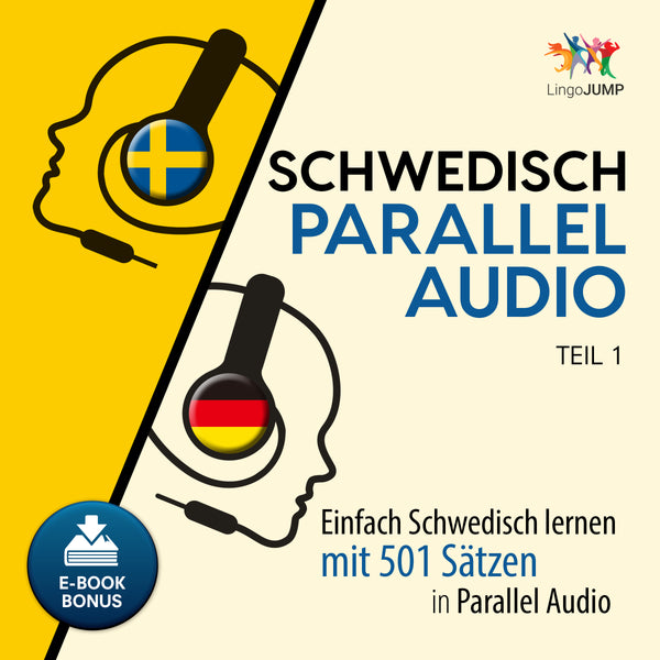 Schwedisch Parallel Audio - Einfach Schwedisch lernen mit 501 Sätzen in Parallel Audio - Teil 1